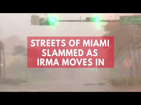 Watch: Streets of Miami slammed as Irma moves in