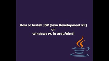 How to Install JDK (Java Development Kit on Windows PC in URDU/Hindi