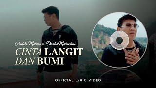 Andika Mahesa - Cinta Langit Dan Bumi (Official Lyric Video)