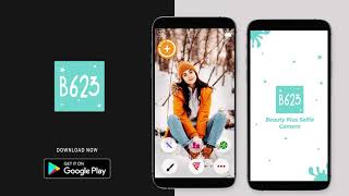 B623 : Beauty Plus Selfie Camera | Best Photo Editing App 2021 screenshot 5