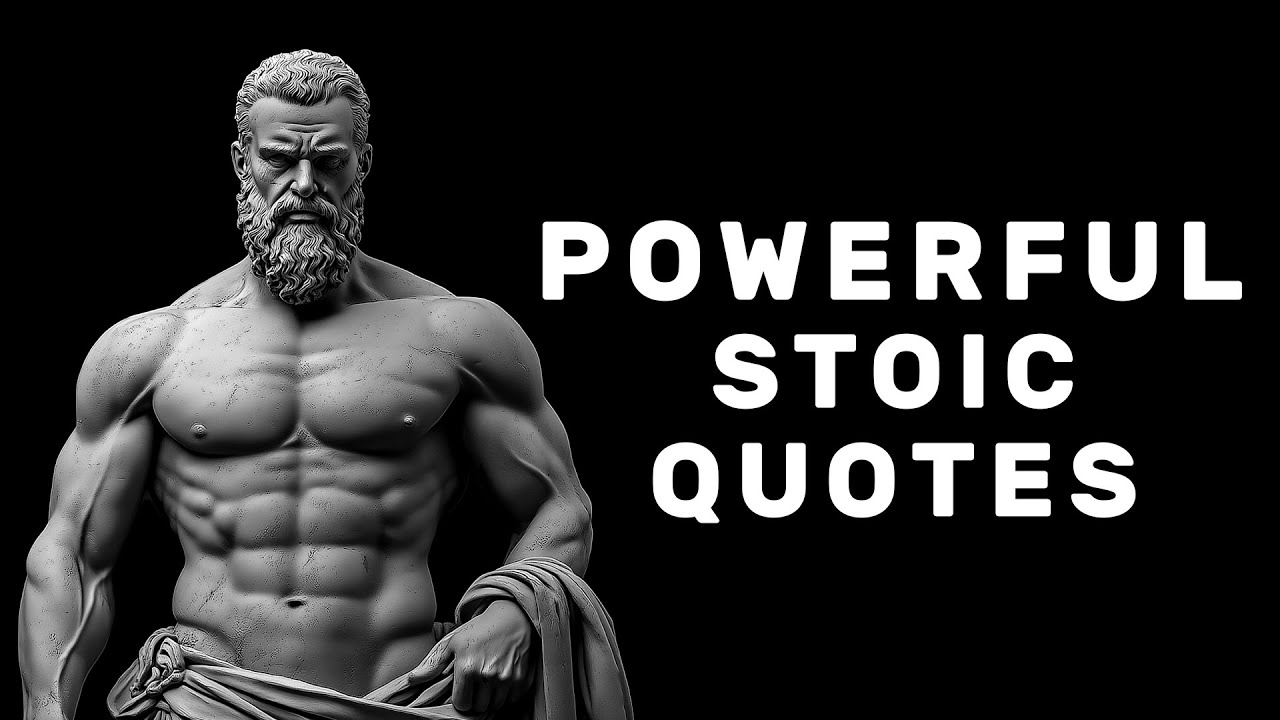 Powerful Stoic Quotes That Will Change Your Life - YouTube