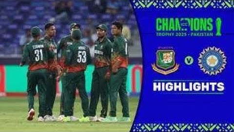 Bangladesh vs India Full Highlights ICC Champions Trophy 2025 | BAN VS IND