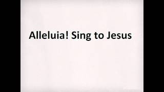 Video thumbnail of "Alleluia! Sing to Jesus - piano solo"