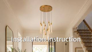 Olivene Glass Teardrop Round Chandelier 4.7'D Installation Instruction