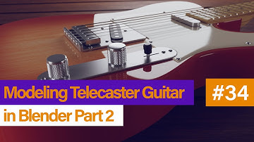 Modeling a Telecaster Guitar in Blender Part 2