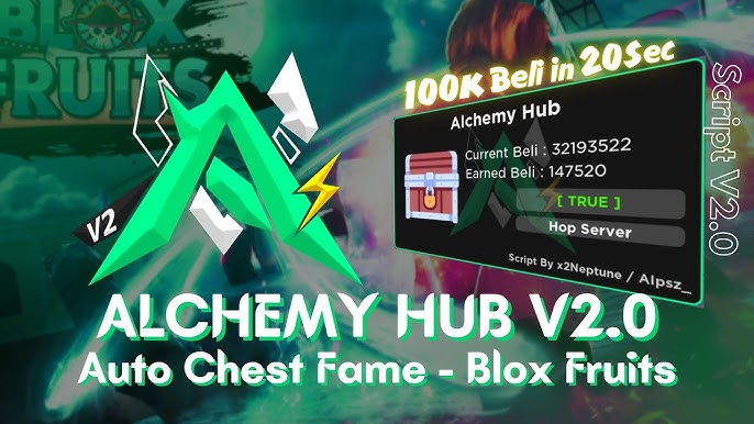 Alchemy Hub V2.0 - Blox Fruits Update 20