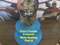 Pete's Tackle Shop Spin Cast Mold Making Part 3 burn in and tune