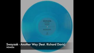 NDM036 - Swayzak - Another Way (feat. Richard Davis)