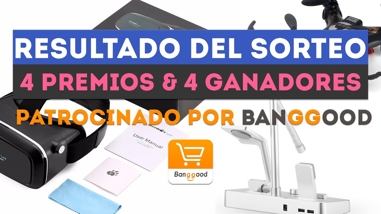 Resultados del Sorteo de 4 premios - Banggood