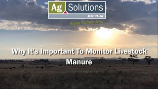 Why It's Important To Monitor Livestock Manure