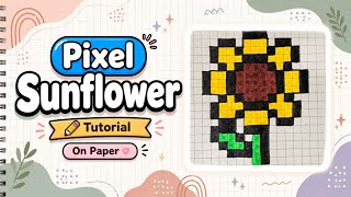 Easy Pixel Sunflower 🌻Drawing on Grid Paper | Step-by-Step Tutorial #pixelart #tutorial #easyart  News