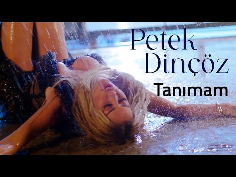 Petek Dinçöz — Tanımam (Official Music Video)