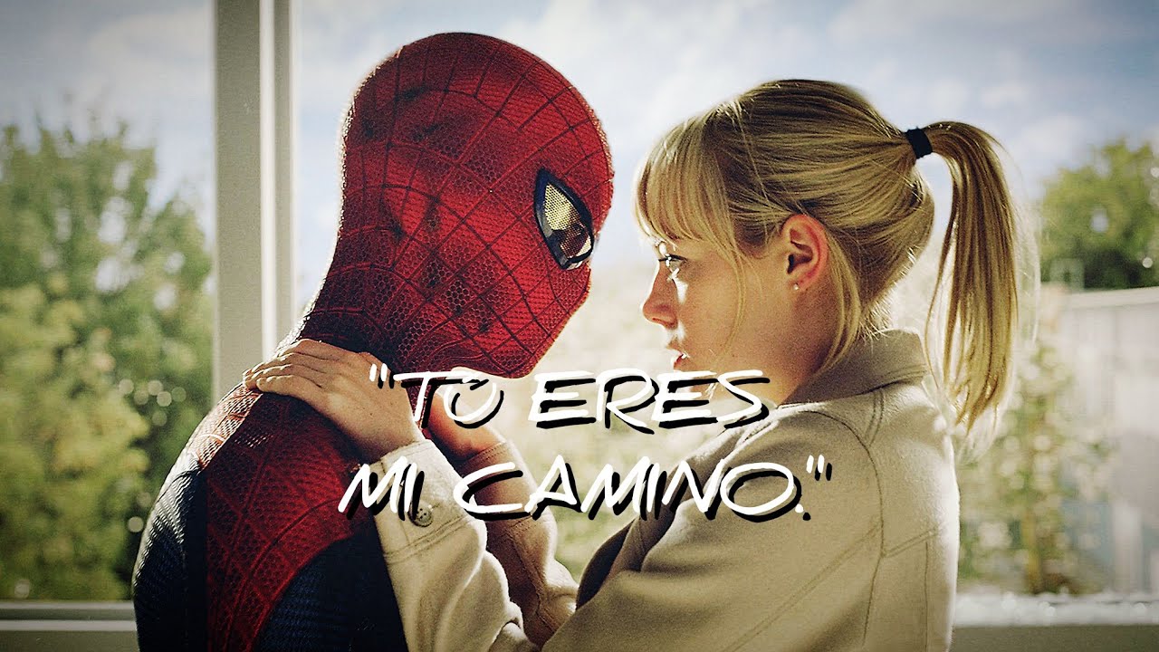Tú eres mi camino - The Amazing Spider-Man Tributo - YouTube
