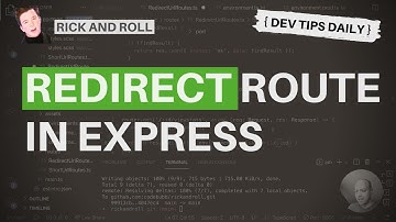 DevTips Daily - Rick and Roll Project - Adding a redirect route in Express
