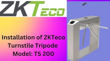Installation of of ZKTeco TS200 Tripod Turnstile