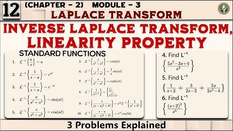 12 Inverse L T, Linearity Property 2 Problems Explained, Module 3 2nd Sem 2022 Scheme VTU