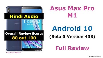 Asus Zenfone Max Pro M1 | Official Android 10 Beta 5 Update Version 438 | Review | Hindi Audio