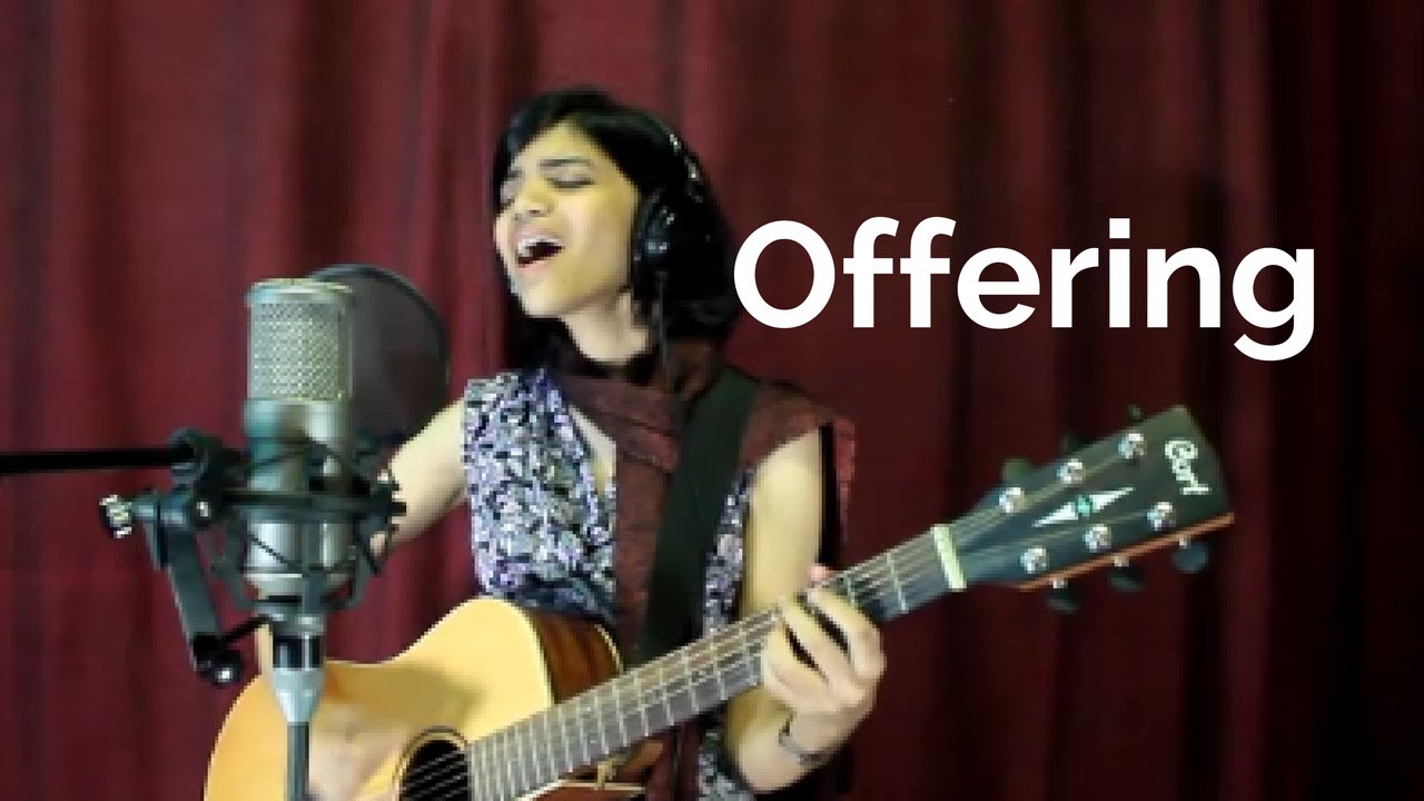 Offering (Paul Baloche Cover) | Vihan Damaris 