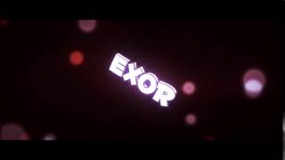 Exors intro // By Sten K. [UPCOMING GAMING CHANNEL] (15 likes?)