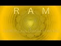 Manipura chakra activation musique 528 hz  ram mantras mditation