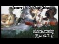 Samory I Ft. Chi Ching Ching - Life Is Amazing (Lyric Video)