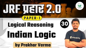 11:00 AM - NTA UGC NET 2021 | Logical Reasoning by Prakhar Verma | Indian Logic