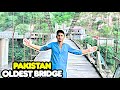 Visit Pakistan’s Oldest Bridge | Connecting Pakistan with Kashmir | Ali Abbasi Vlog