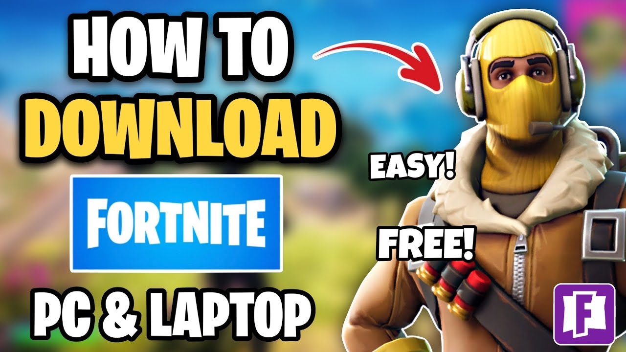 How To Download Fortnite On Your PC Or Laptop Full Tutorial 2025 