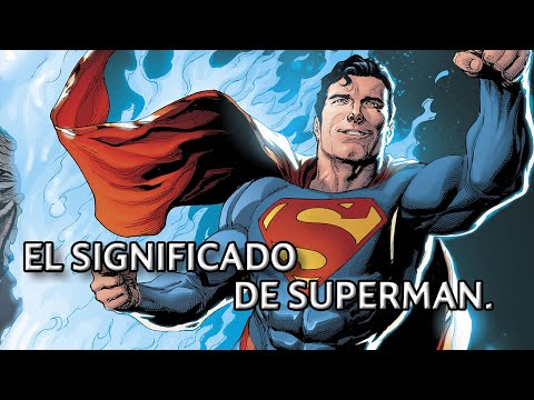 El SIGNIFICADO de SUPERMAN. ¿Porque leerlo? - Geek Room