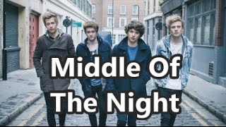 Middle Of The Night - The Vamps & Martin Jensen Lyrics