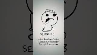 Shows that dumb down their characters: