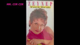 Zeynep - İnadi Birak.