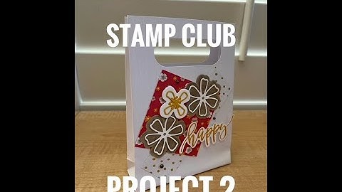 Embossed Treat Bag- a Stamp Club project