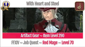FFXIV Red Mage Level 70 Job Quest ~ Stormblood ~ With Heart and Steel