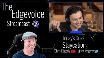 CHRIS EDGERLY (THE EDGEVOICE): Interviews Staycation