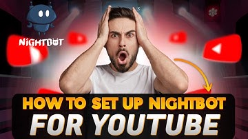 How to setup NIGHT BOT? YouTube Live Streaming ke Liye Complete Guide 🎮🎥