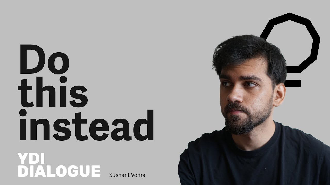 How to get a design job in today's economy? | YDI Dialogue 01 | Sushant Vohra