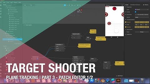 Target Shooter Planetracking Part 3 Patch Editor 1/2 | Spark AR Studio