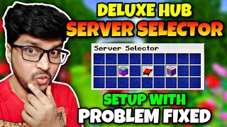 How to Setup Server Selector in DeluxeHub | DeluxeHub Problem Fixed | Server Selector Minecraft