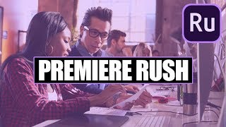 My First Time Using Adobe Premiere Rush