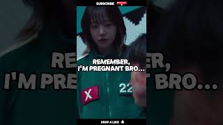 Remember, I'm pregnant bro... Squid Game meme