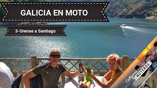 GALICIA EN MOTO 3-Orense a Santiago