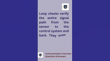 What are loop checks and why are they important? instrumentation commissioning basics