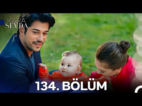 Kara Sevda 134. Bölüm