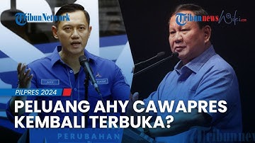 Demokrat Disebut Bakal Merapat ke Prabowo Subianto, Peluang AHY Jadi Cawapres Terbuka Kembali?