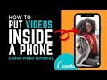 How To Put Videos Inside A Phone With Canva (Video Tutorial)