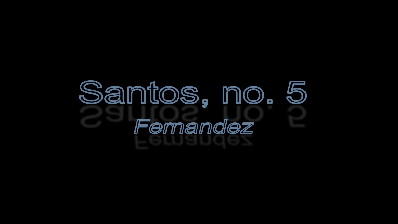 Santos, no. 5 Narcisa Fernandez lyrics Chords Chordify