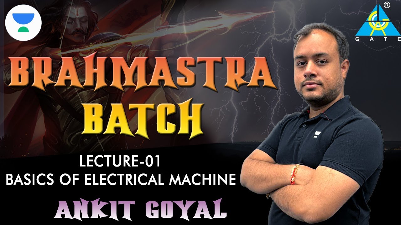 lecture-1-basics-of-electrical-machine-brahmastra-batch-ankit