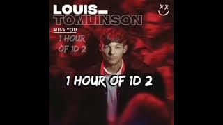 Louis Tomlinson - Miss You 1 HOUR