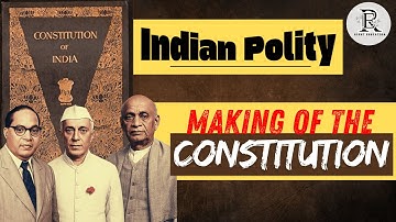 Lecture 3 | Making of the Indian Constitution | Objective Resolution | UPSC | Right Education#upsc